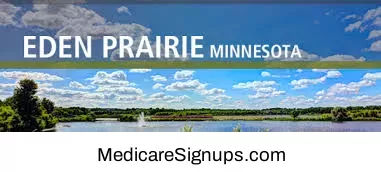 Enroll in a Eden Prairie Minnesota Medicare Plan.